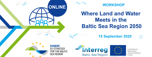 Online workshop 'Where Land and Water Meets in the BSR 2050'