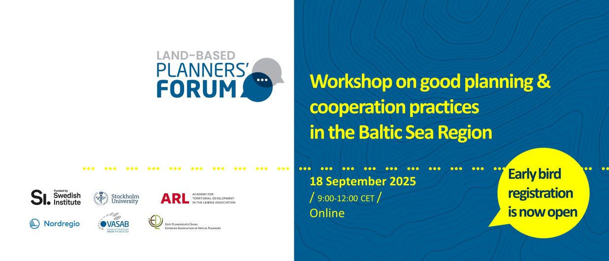 Shaping the Future of Cooperation on Spatial Planning in BSR – Join Land-based Planners’ Forum workshop