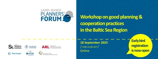 Shaping the Future of Cooperation on Spatial Planning in BSR - Join Land-based Planners' Forum workshop